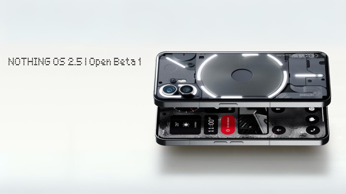 Nothing OS 2.5 Open Beta 1 launches on Phone (2) with Android 14 Preview