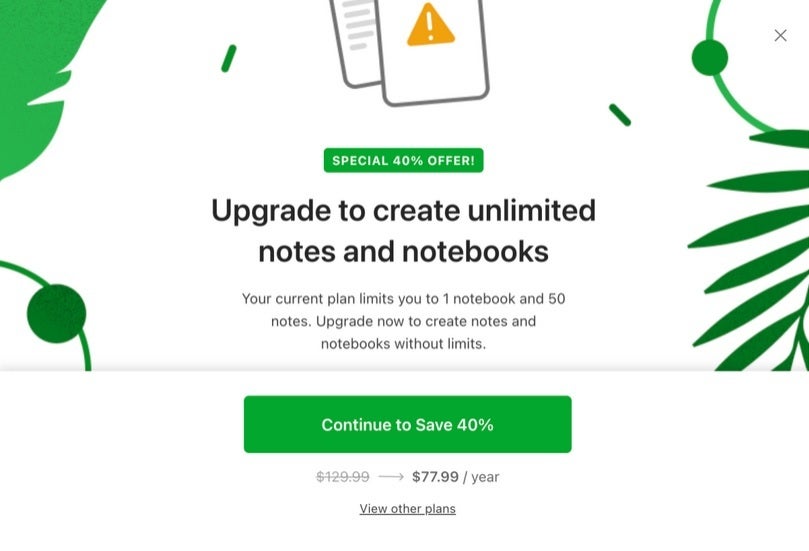 Some Evernote users on the free tier have received this pop-up message: Evernote is testing new limits for free users in hopes that they will purchase a paid account.