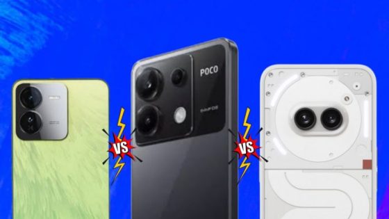 iQOO Z9 vs. POCO X6 vs. Nothing Phone 2a